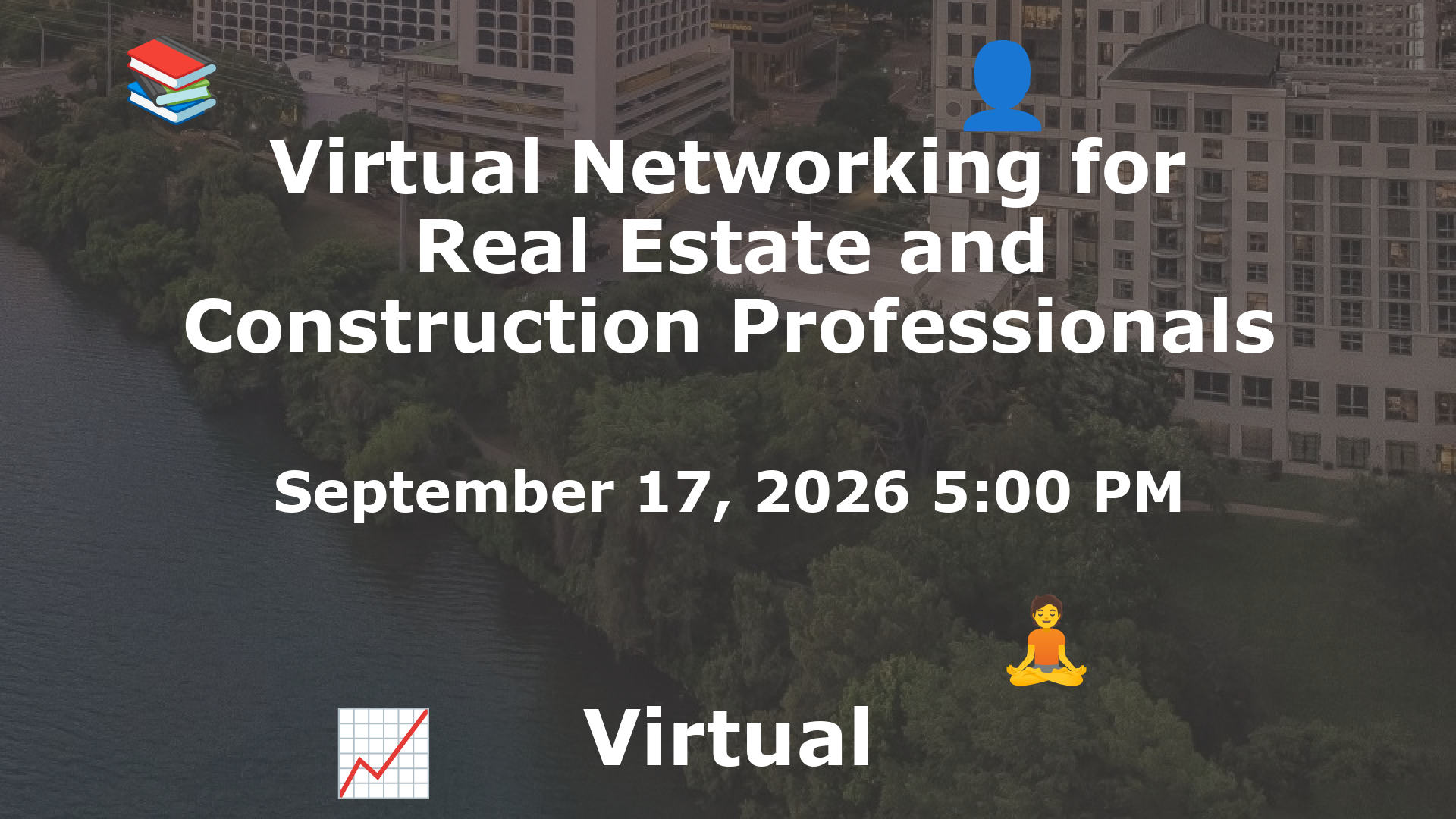 Virtual Networking for Real Estate and Construction Professionals event image